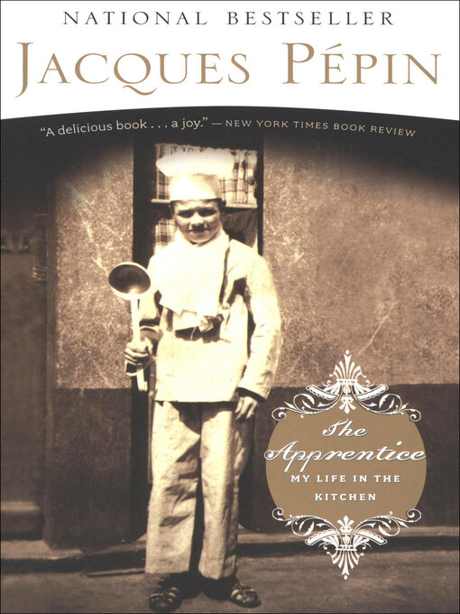 Title details for The Apprentice by Jacques Pépin - Wait list